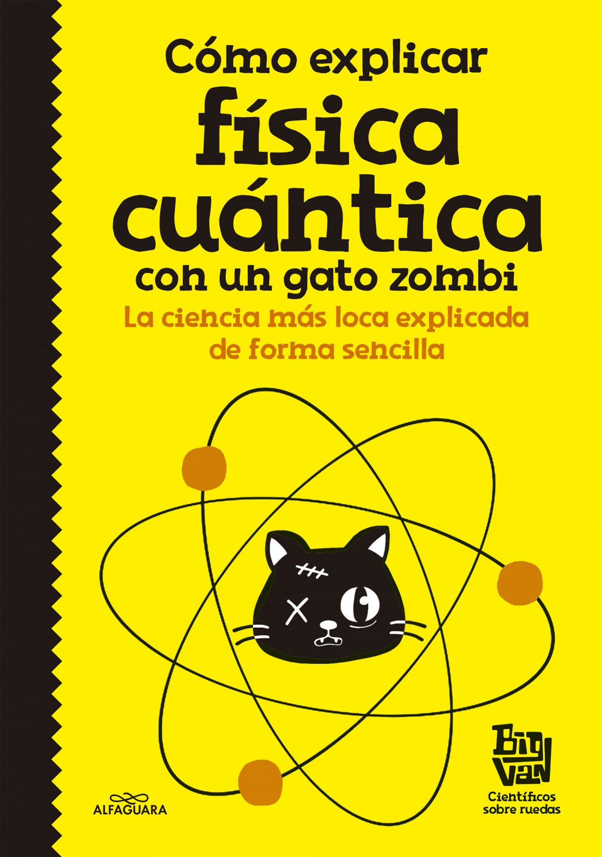  CÓMO EXPLICAR FÍSICA CUÁNTICA CON UN GATO ZOMBI 