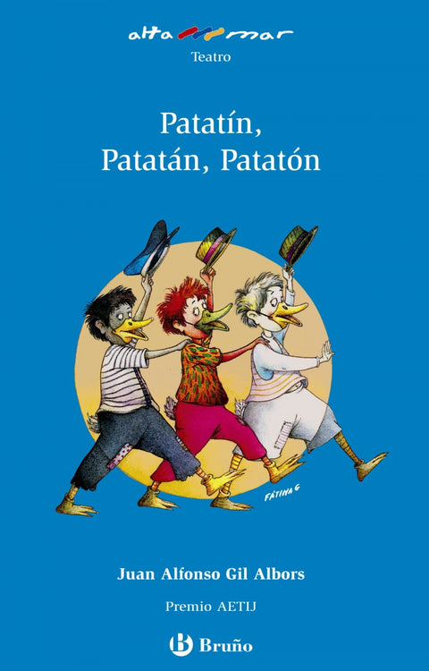  Patatín, Patatán, Patatón 