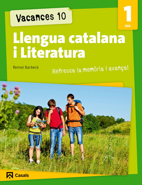  Vacances 10. Llengua catalana i literatura 1º ESO 