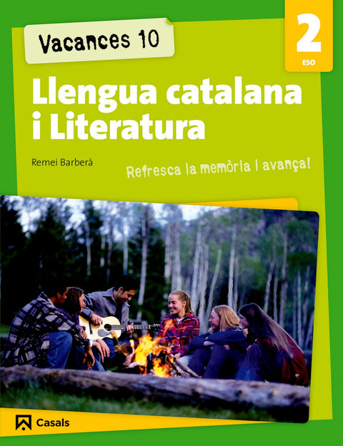  Vacances 10. Llengua catalana i literatura 2º ESO 