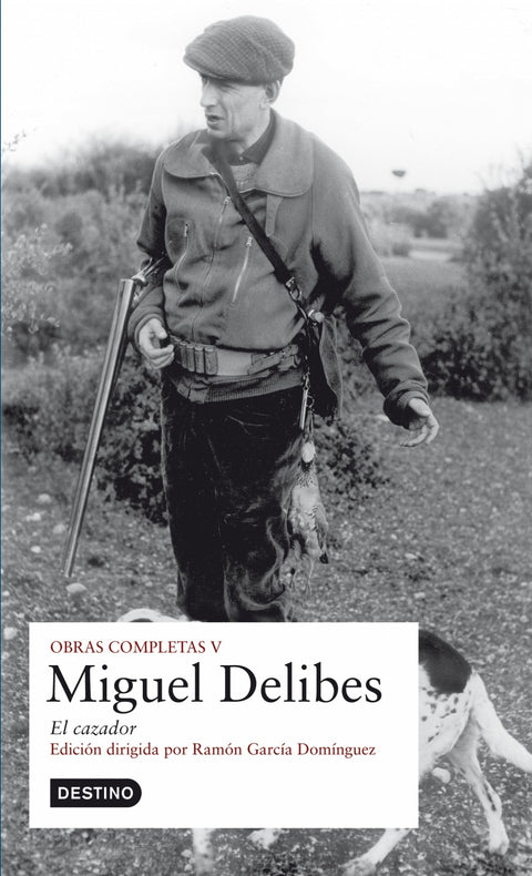  (V).OBRA COMPLETA MIGUEL DELIBES.CAZADOR, EL 