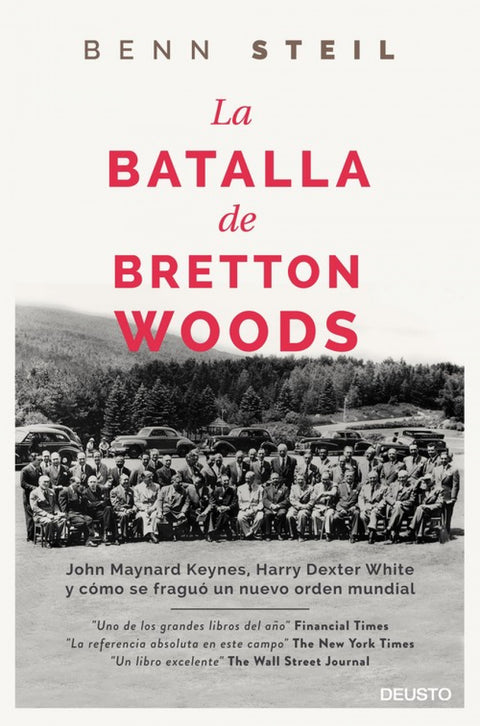  La batalla de Breton Woods 