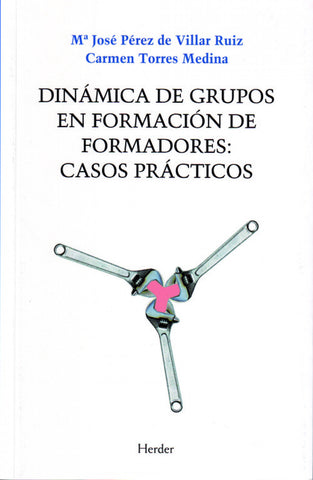  Dinámica de grupos en formación de formadores: casos prácticos 