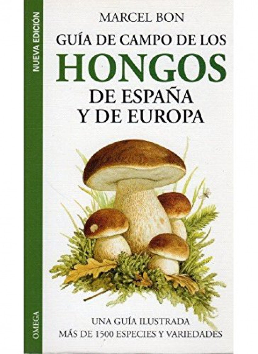  Guía de campo de los hongos de España y de Europa 