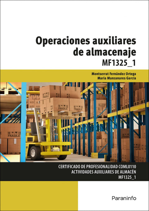  Operaciones auxiliares de almacenaje (MF: 1325_1) 