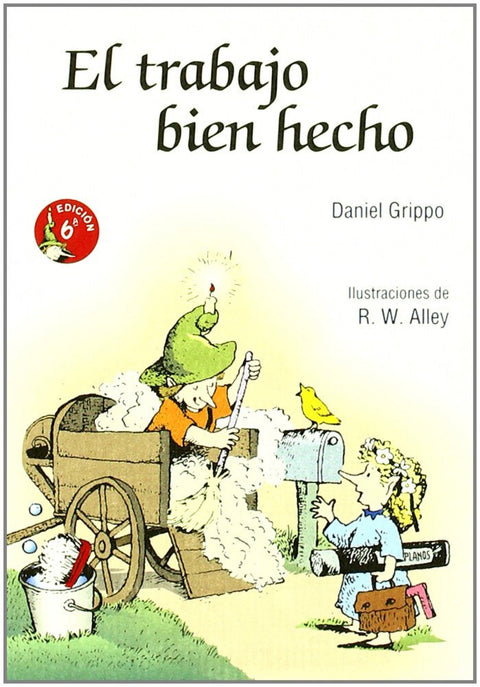  El trabajo bien hecho 