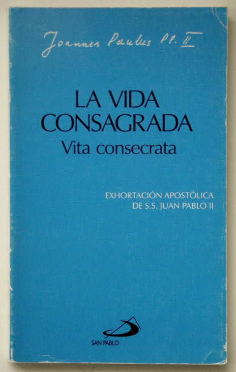  Vida Consagrada. Vita Consecrata 