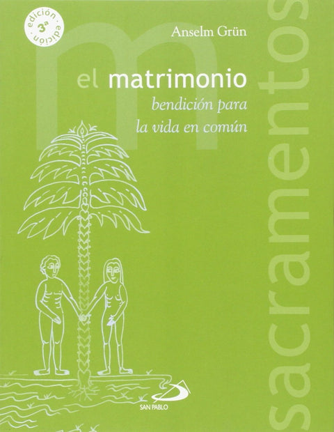  El MatrimonioSacramentos 