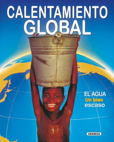  Calentamiento global (Medio ambiente) 