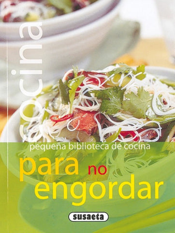  Cocina para no engordar (Pequeña biblioteca de cocina) 