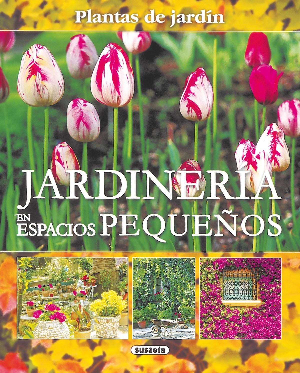  Jardinería en espacios pequeños 