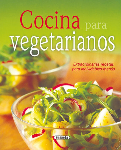  Cocina para vegetarianos (El rincón del paladar) 