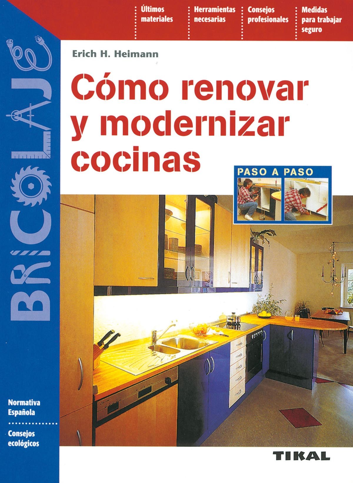  Cómo renovar y modernizar cocinas (Bricolaje) 