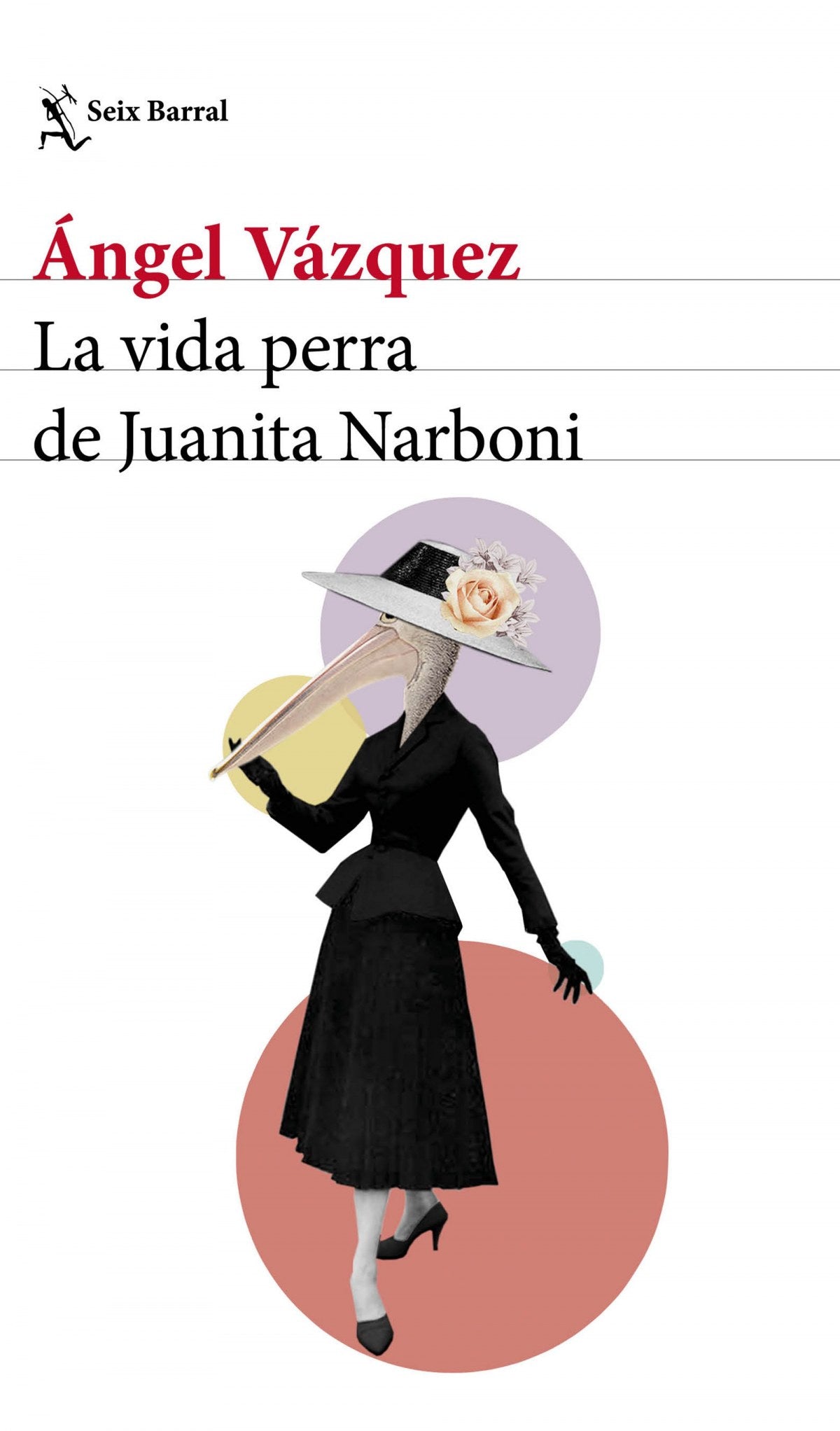  LA VIDA PERRA DE JUANITA NARBONI 