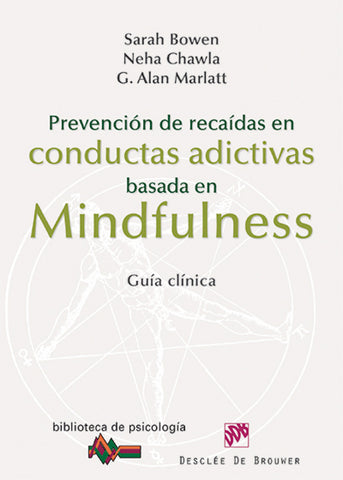  Prevención de recaidas en conductas adictivas basada en mindfulness 