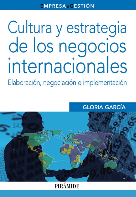  Cultura y estrategia de los negocios internacionales 