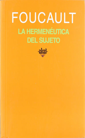  Hermenéutica del sujeto:curso del Collège de France(1982) 