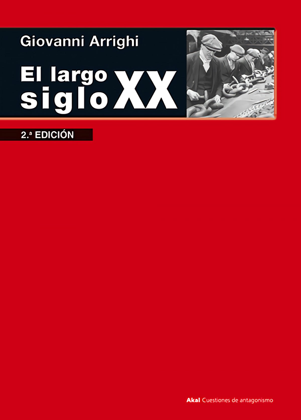  El largo siglo XX 