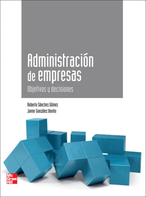  Administracion de empresas.Objetivos y decisiones 