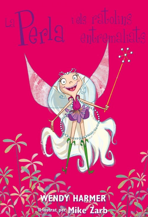  La Perla i els ratolins entremaliats (La Perla) 