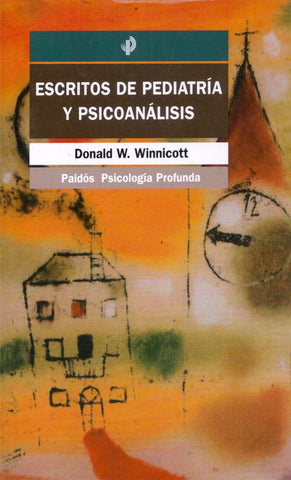  Escritos de pediatria y psicoanálisis 