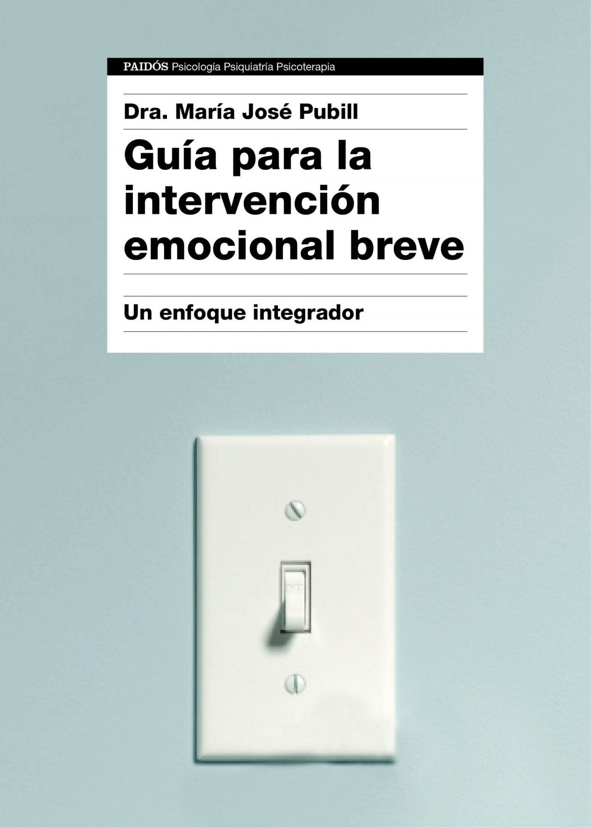  GUÍA PARA LA INTERVENCIÓN EMOCIONAL BREVE 