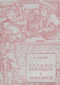  Estado, oligarqu¡a y democracia 