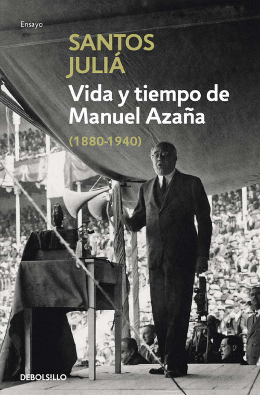  Vida y tiempo de Manuel Azaña 