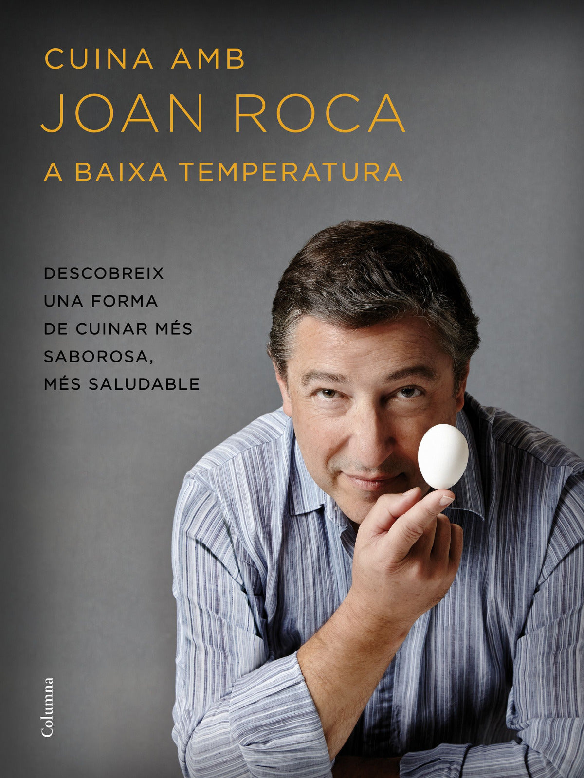  Cuina amb Joan Roca. A baixa temperatura 