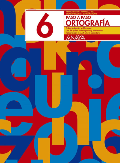  (N).ORTOGRAFIA 6.PASO A PASO (2003) 