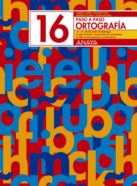  (N).ORTOGRAFIA 16.PASO A PASO (2003 