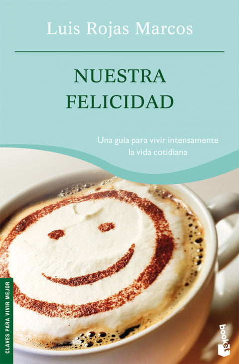  Nuestra felicidad 