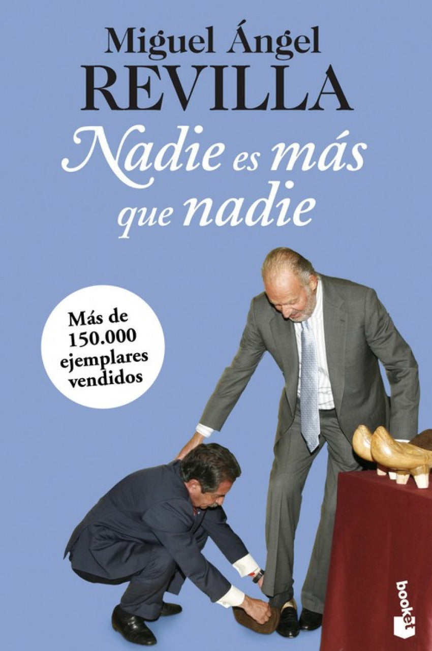  NADIE ES MAS QUE NADIE 