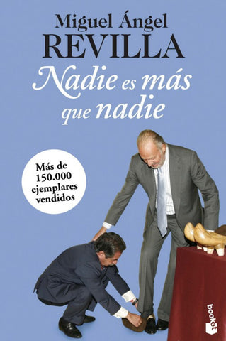  NADIE ES MAS QUE NADIE 