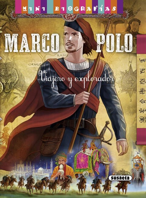  Marco Polo. Viajero y explorador 