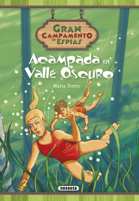  Acampada en valle oscuro 