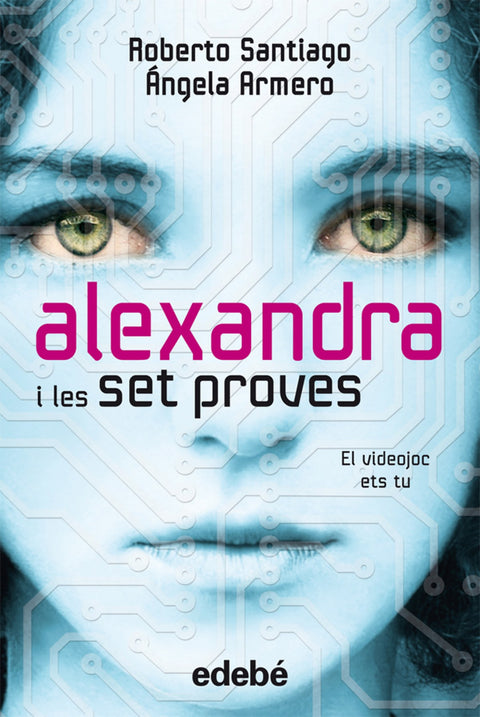  ALEXANDRA I LES 7 PROVES, DE ROBERTO SANTIAGO Y ANGELA ARMERO 