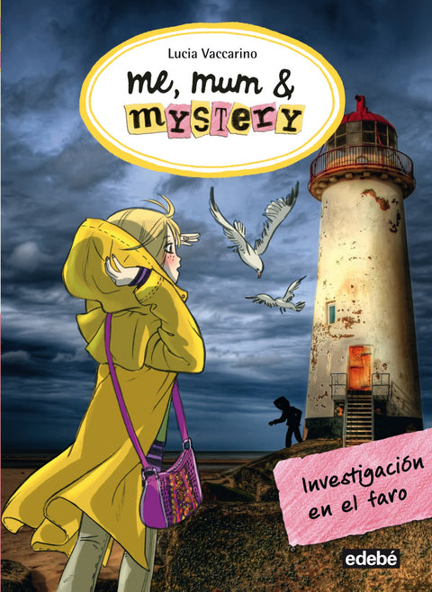  ME, MUM &amp;MYSTERY: INVESTIGACION EN EL FARO 