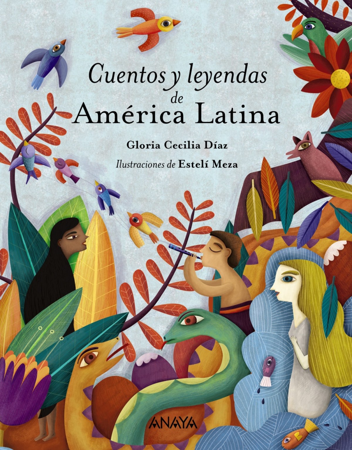  CUENTOS Y LEYENDAS DE AMÉRICA LATINA 