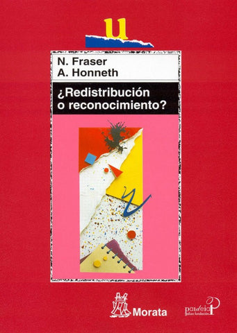  ¿Redistribución o reconocimiento? 