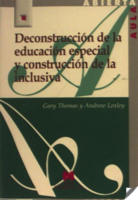  Deconstrucción de educación especial y construcción 