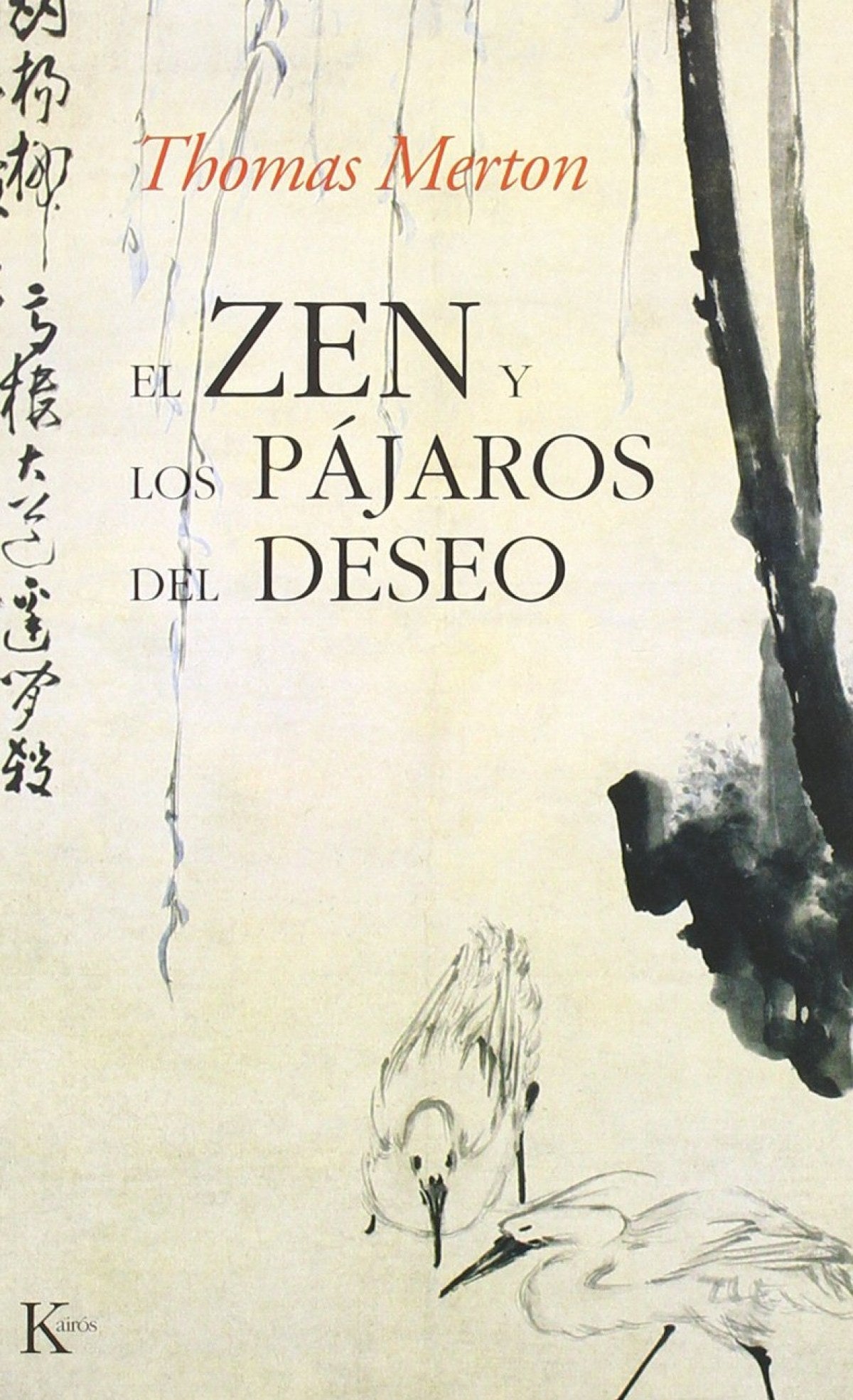  El zen y los pájaros del deseo 