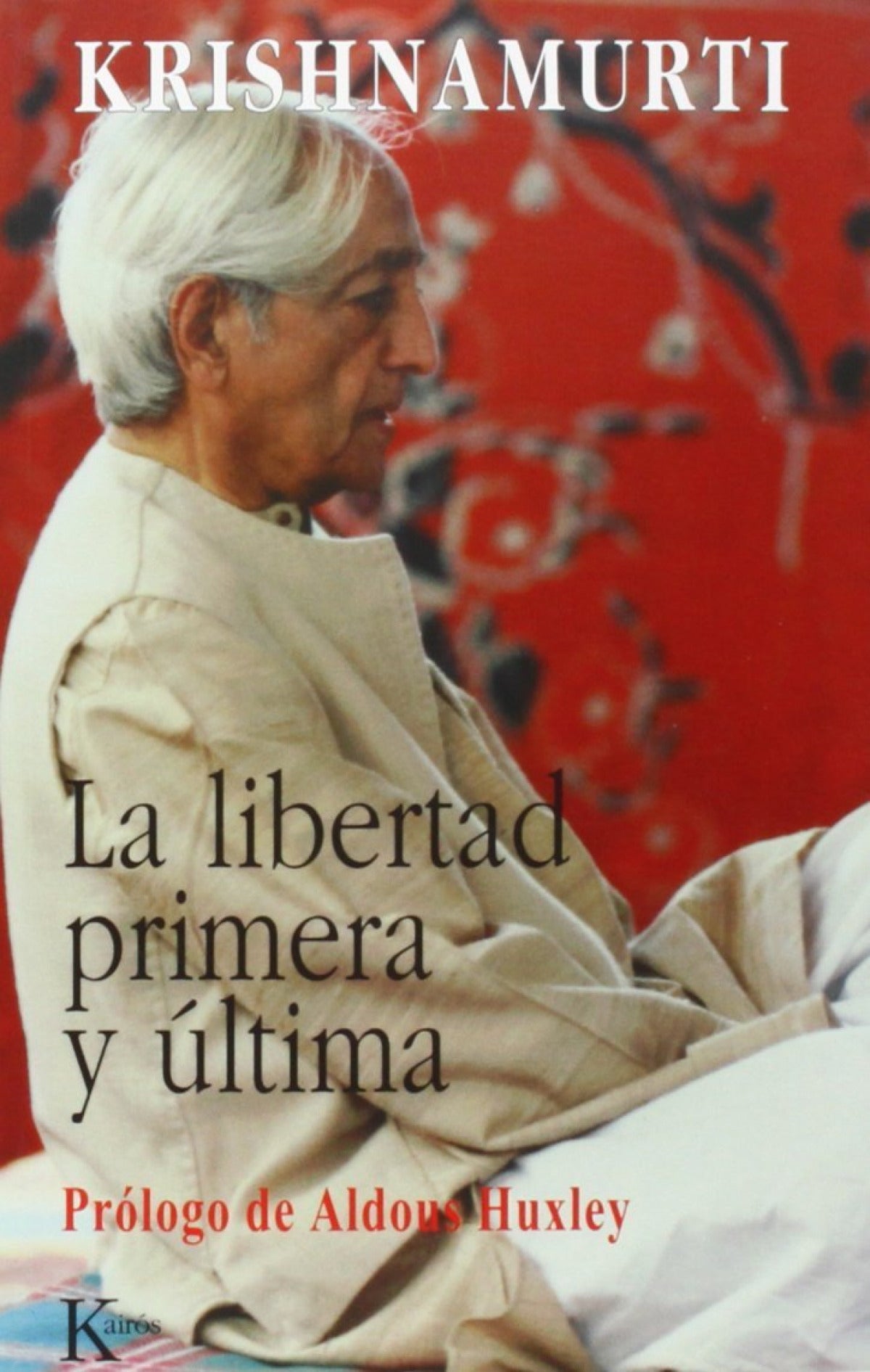  La libertad primera y última 