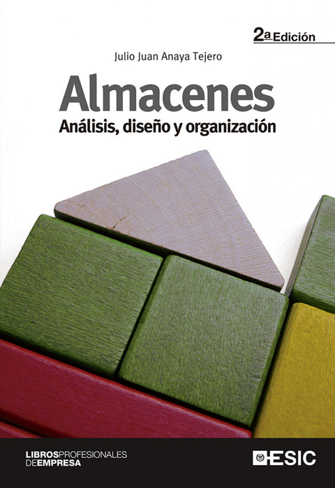  Almacen:analisis, diseño y organizacion 