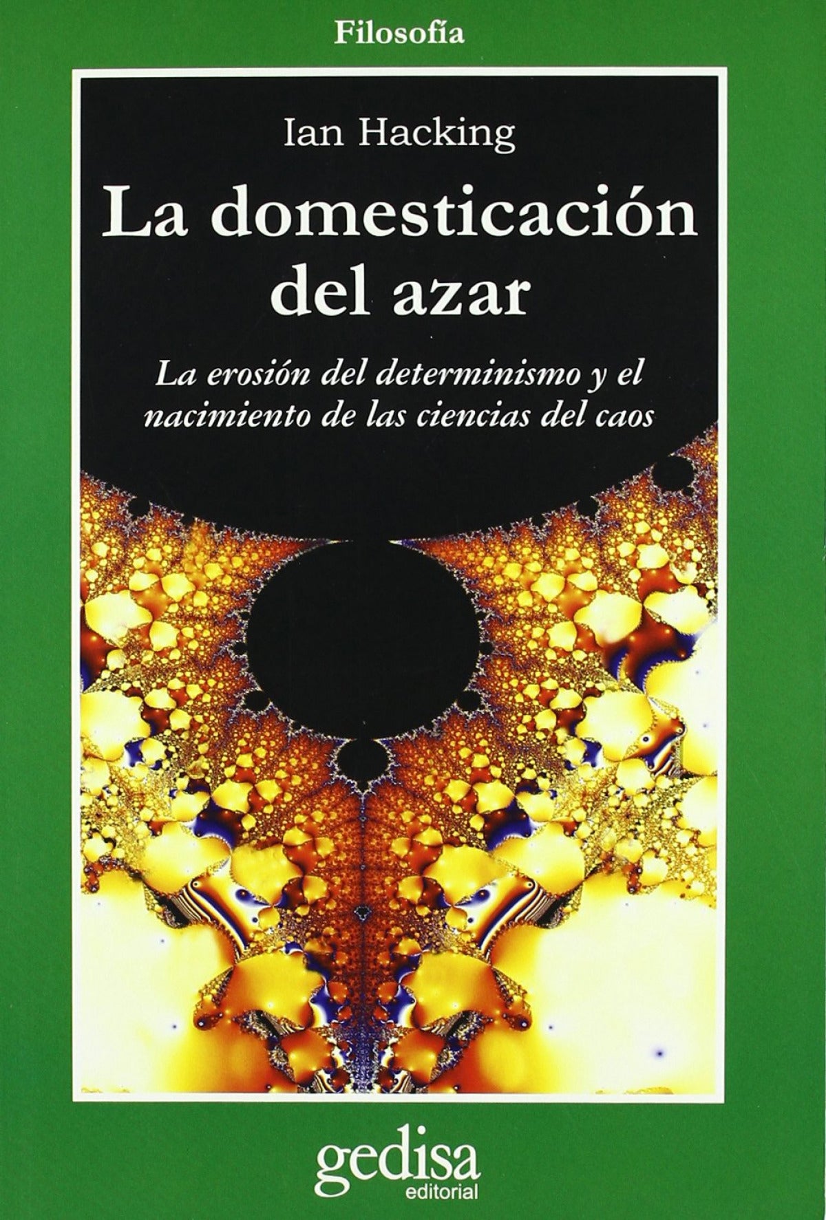  Domesticacion Del Azar, La 