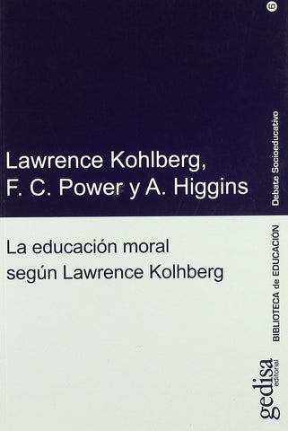  La educacion moral segun lawrence kolhberg 