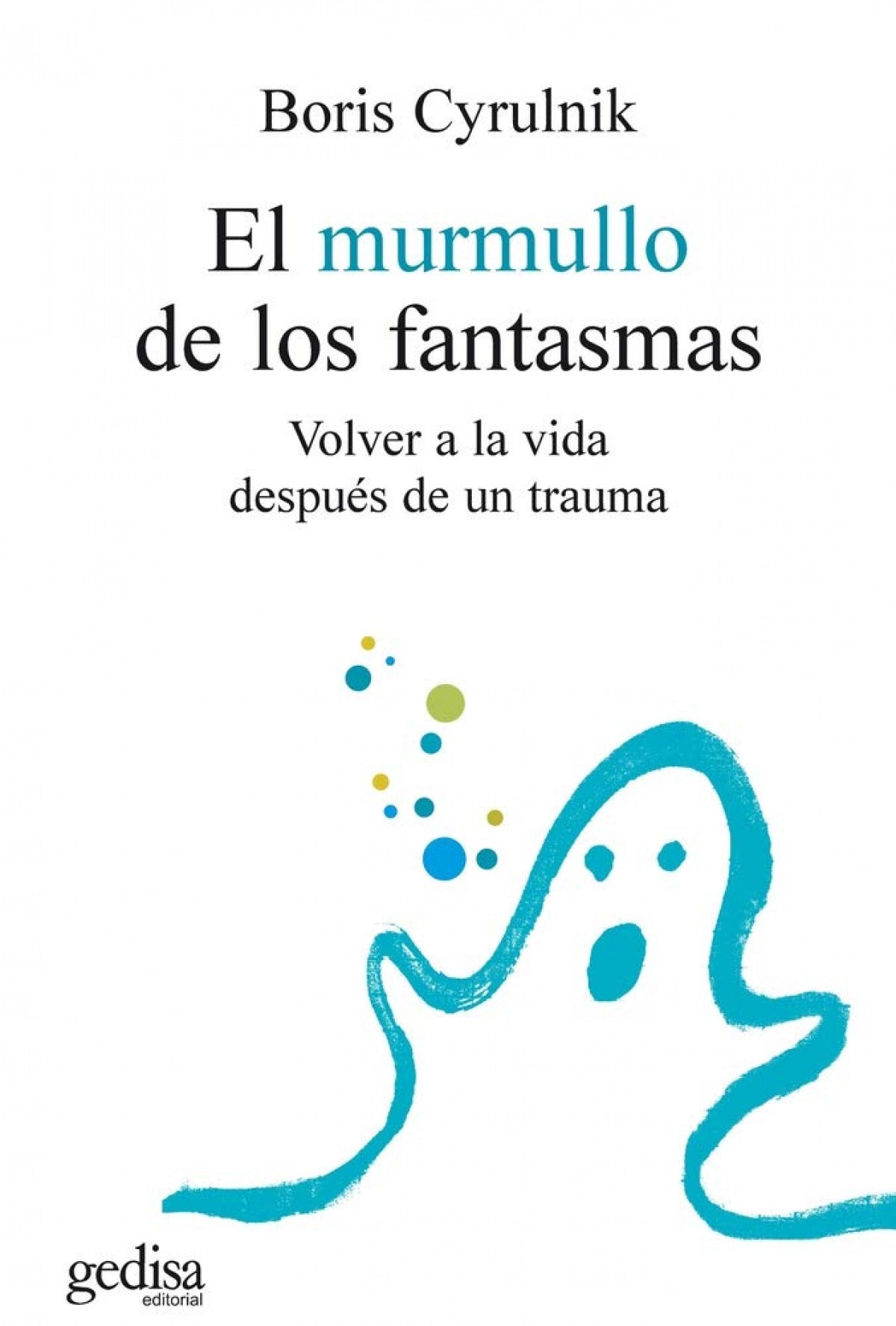  El murmullo de los fantasmas 