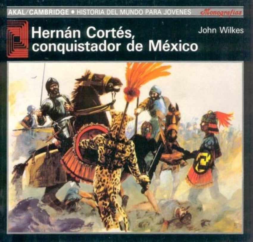  Hernán Cortés el Conquistador 