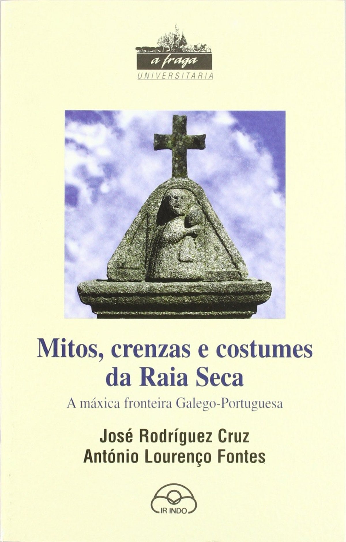  Mitos, crenzas e costumes da Raia Seca 