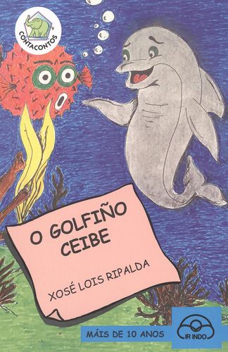  O golfiño ceibe 